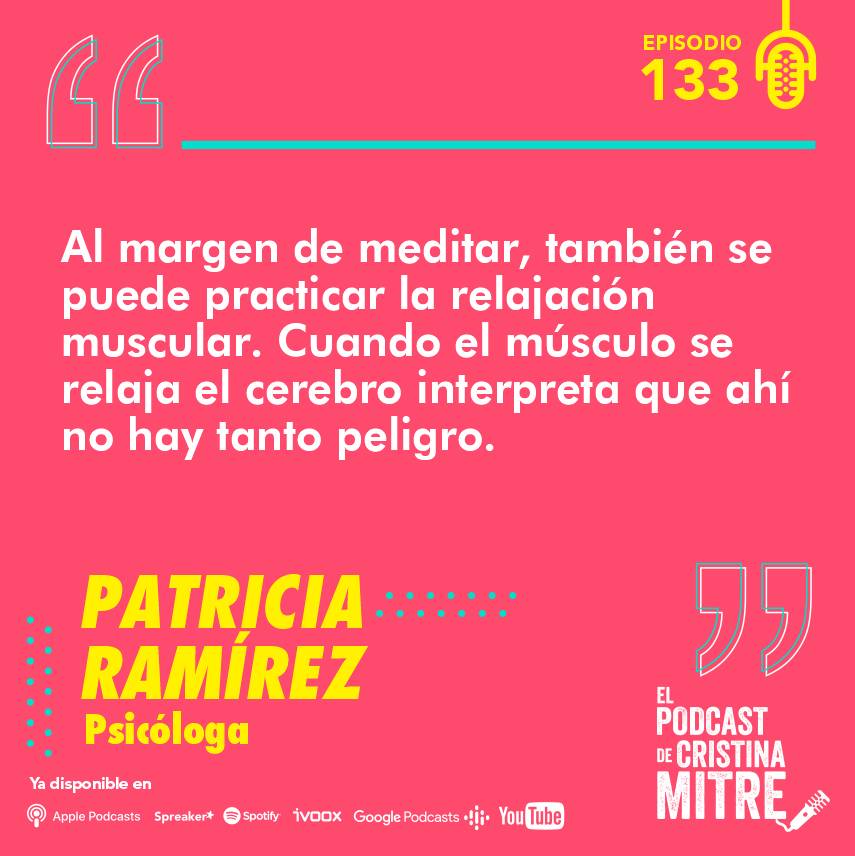 Patricia Ramírez El podcast de Cristina Mitre