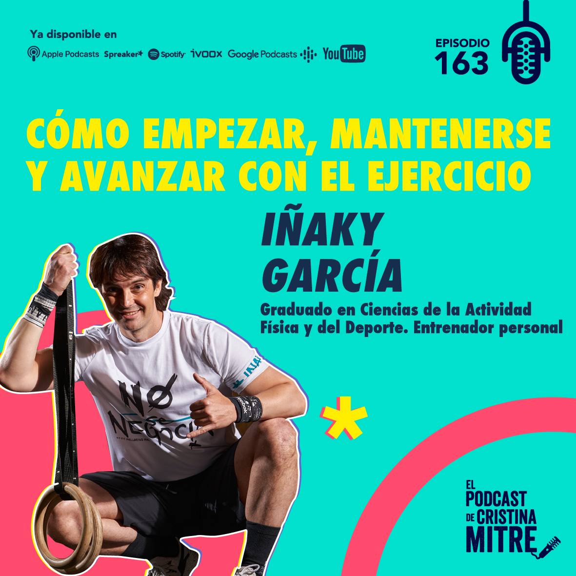Iñaky García El podcast de Cristina Mitre Episodio 163