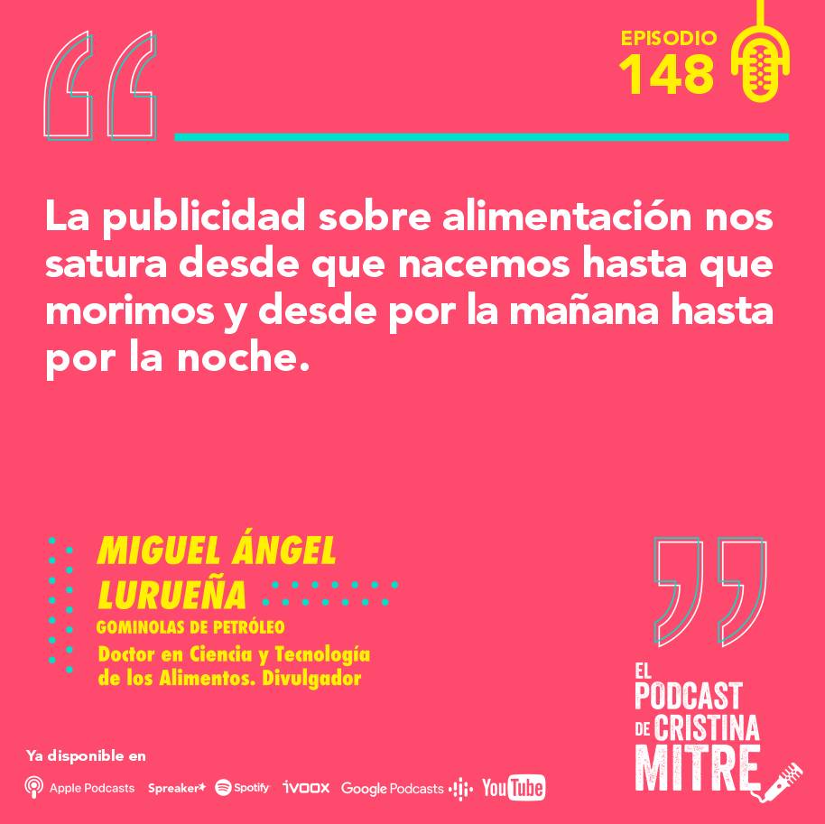 Miguel Angel Lurueña Gominolas de petróleo El podcast de Cristina Mitre 