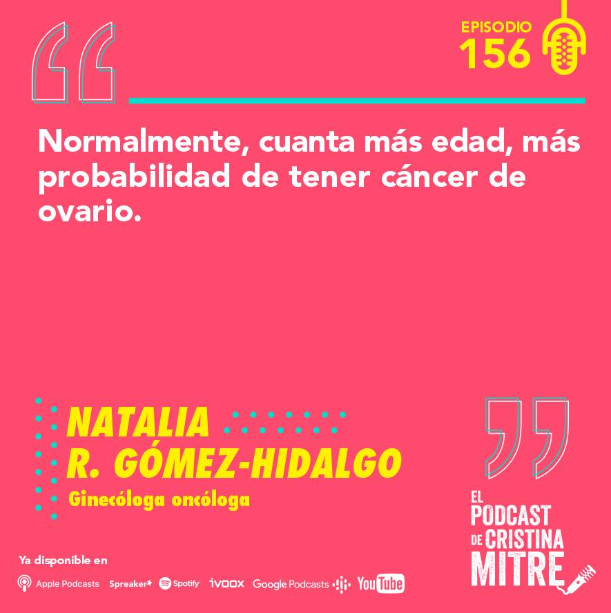 cáncer de ovario El podcast de Cristina Mitre síntomas genética