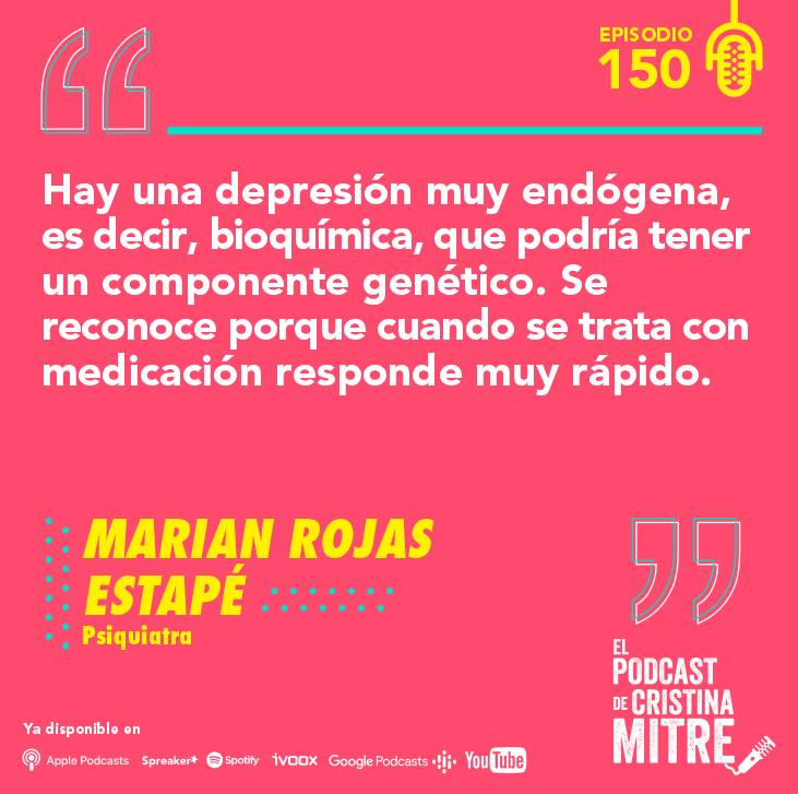 Marian Rojas depresión El Podcast de Cristina Mitre