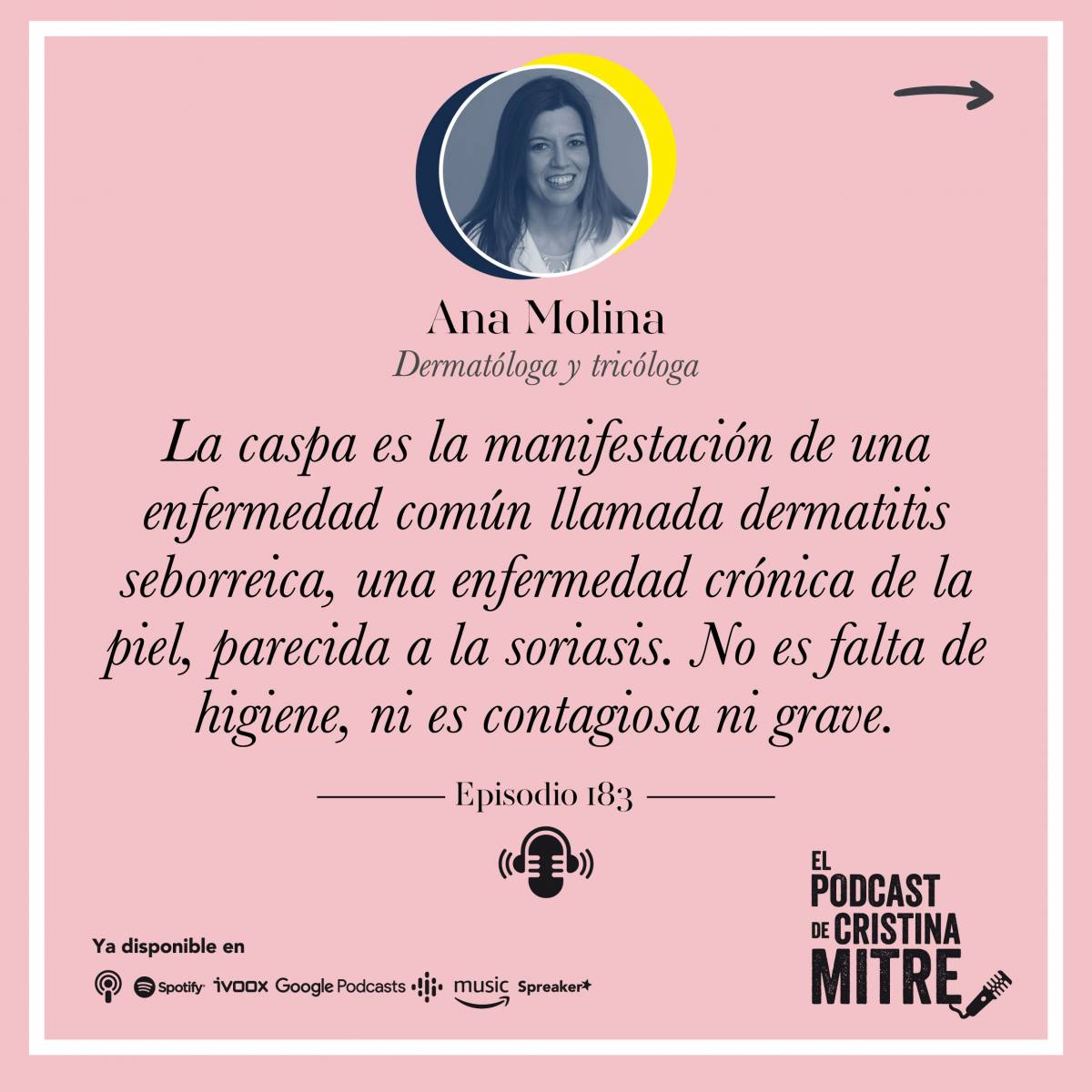 El Podcast de Cristina Mitre Dra. Molina caspa Pelo 