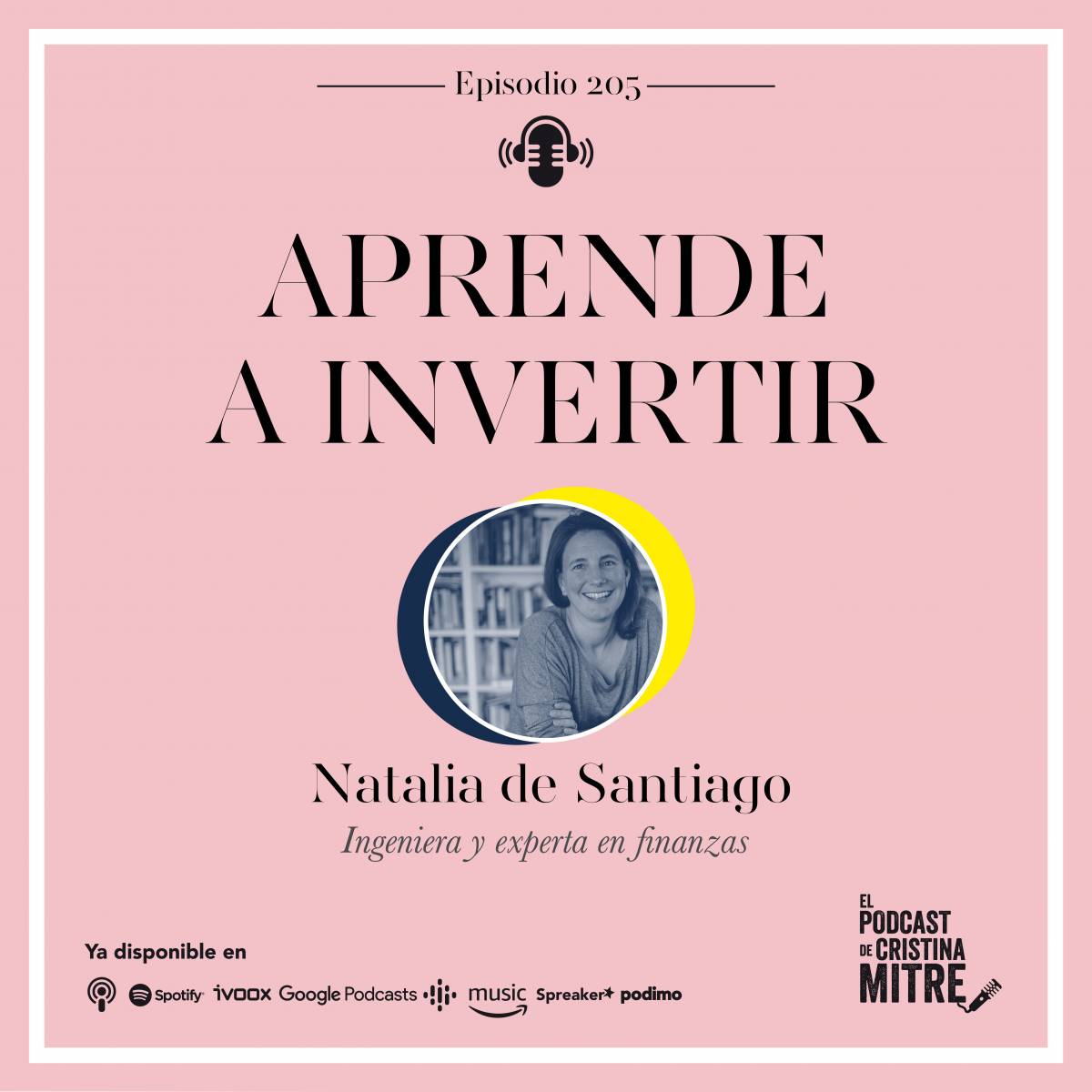 Podcast Cristina Mitre Natalia de Santiago Invertir