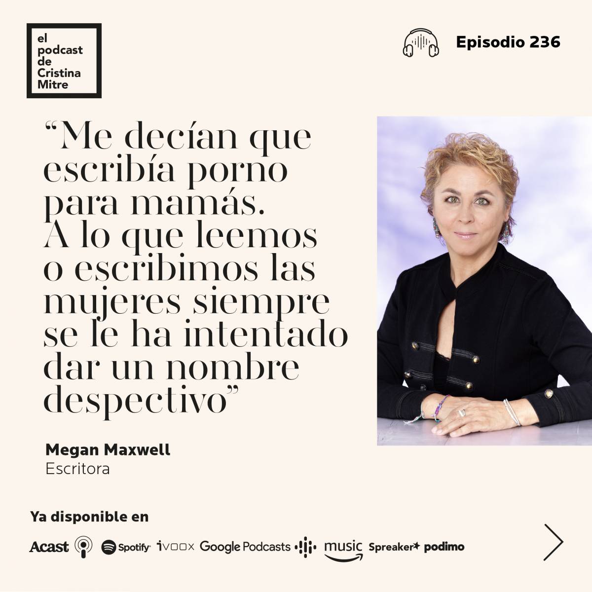 El podcast de Cristina Mitre Megan Maxwell
