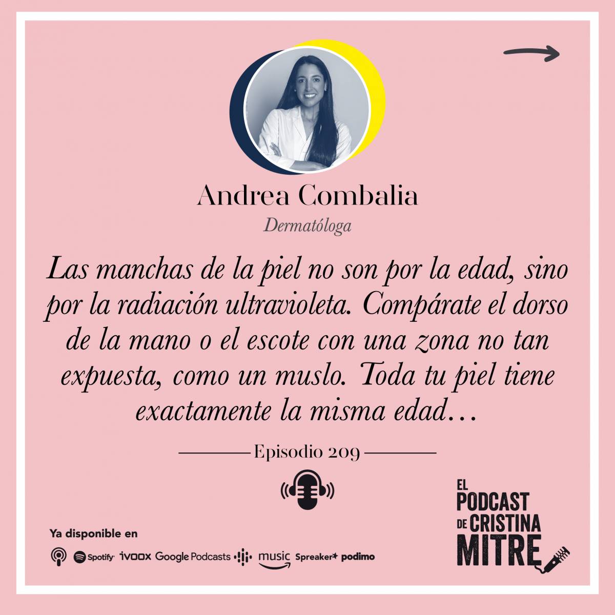 El podcast de Cristina Mitre Andrea Combalia manchas piel