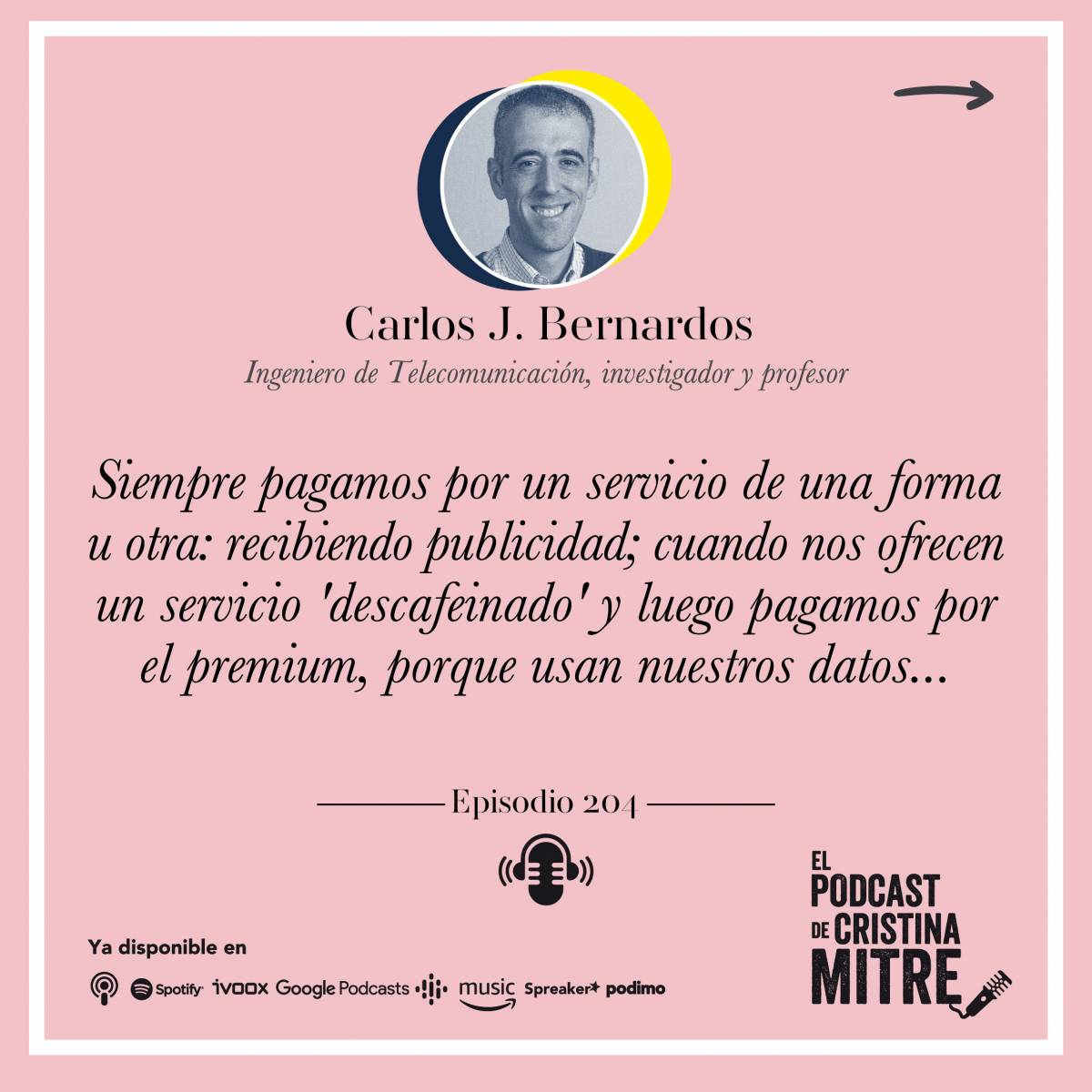 El podcast de Cristina Mitre Carlos J. Bernardos Internet datos