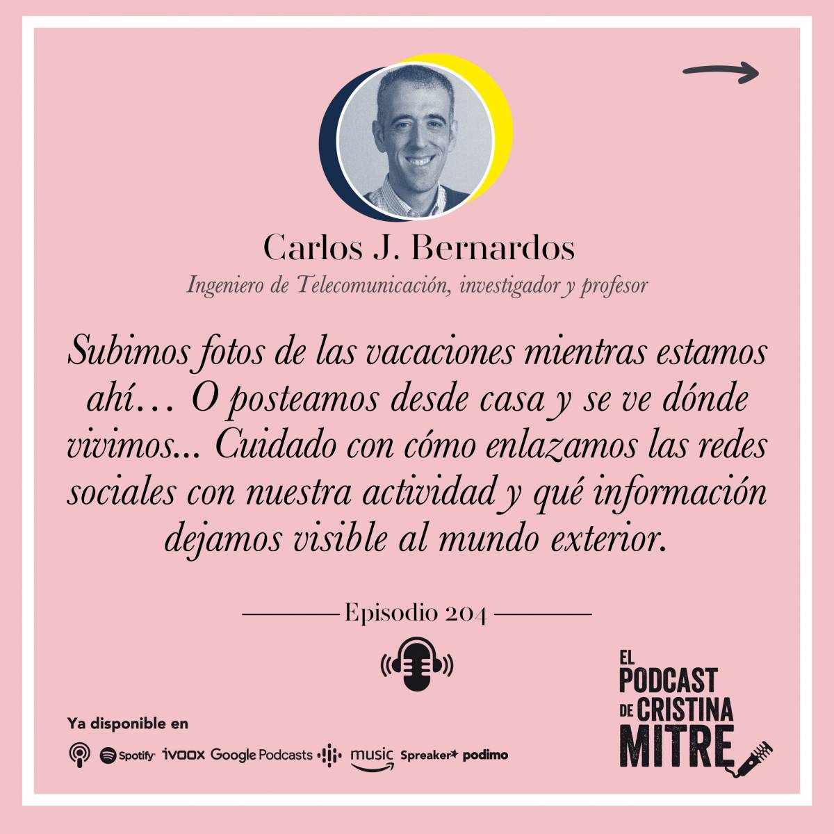 El podcast de Cristina Mitre Carlos J. Bernardos Internet proteger datos