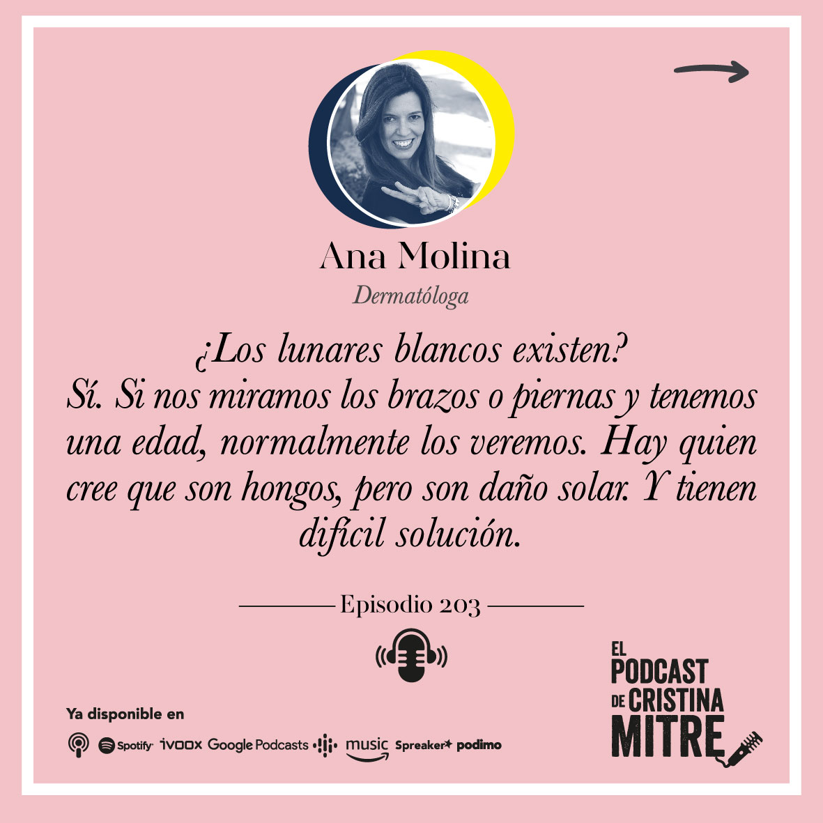 El Podcast de Cristina Mitre Dra. Molina cuidado corporal