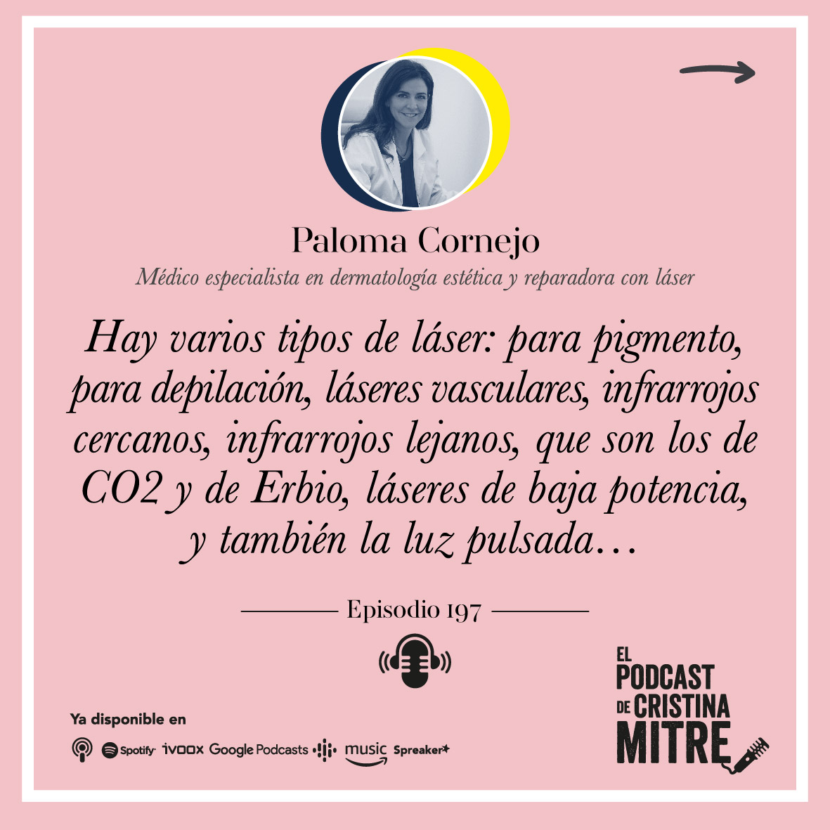 El Podcast de Cristina Mitre Paloma Cornejo Tratamiento láser