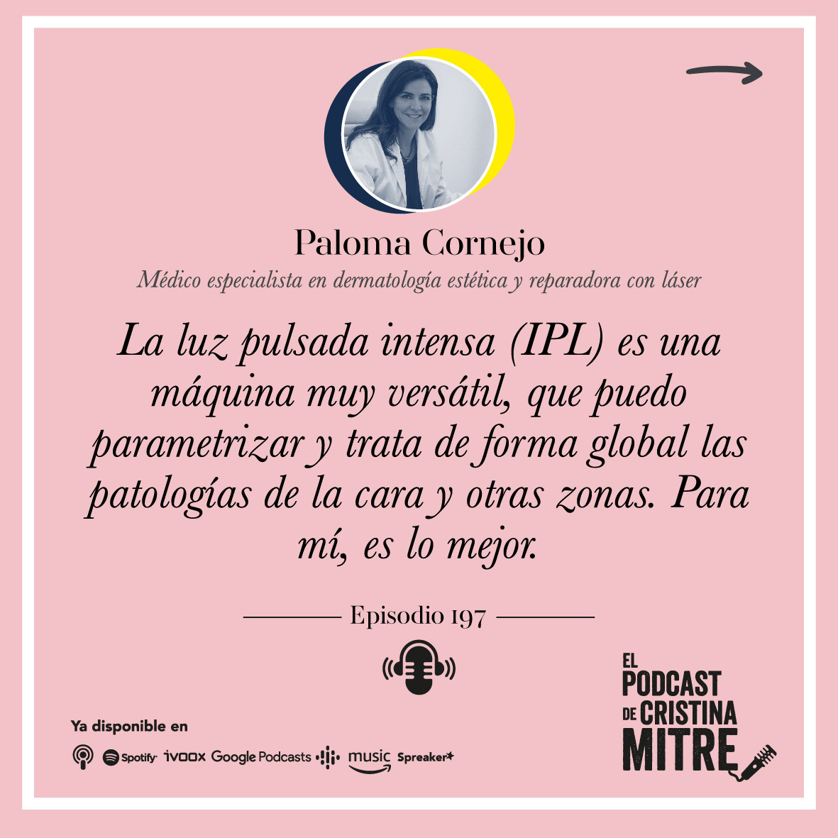 El Podcast de Cristina Mitre Paloma Cornejo IPL