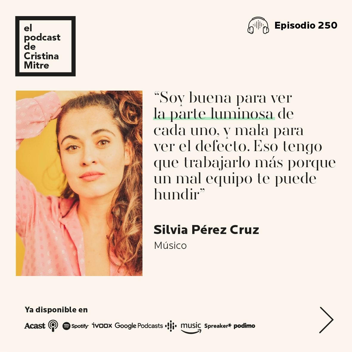 el podcast de cristina Mitre Silvia perez cruz