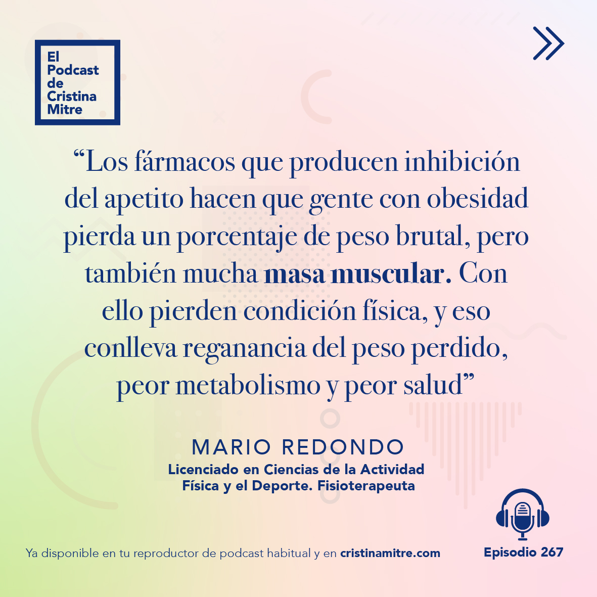 El podcast de Cristina Mitre Mario Redondo obesidad