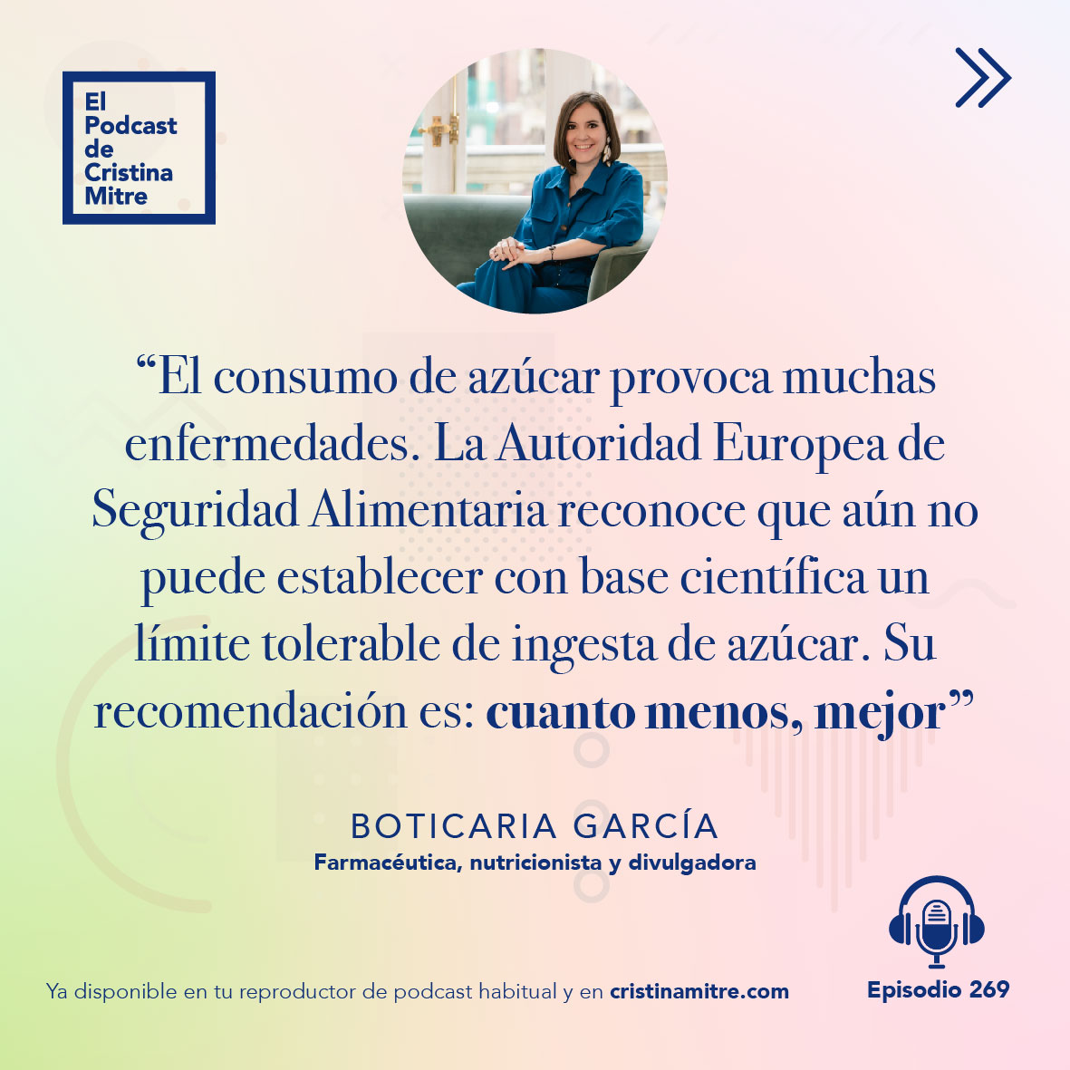 Podcast de Cristina Mitre Boticaria Garcia azucar añadido