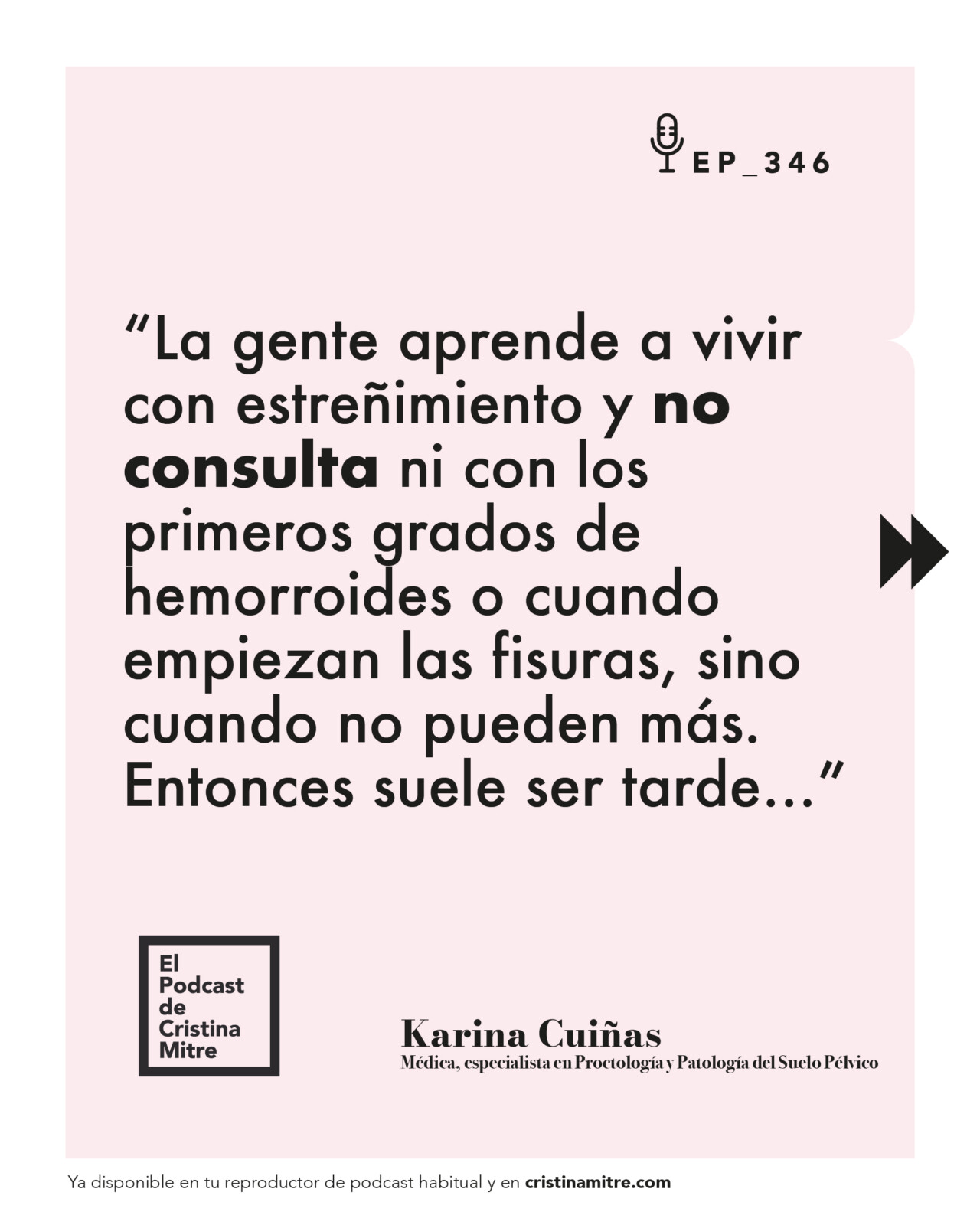 El podcast de Cristina Mitre Karina Cuiñas Estreñimiento
