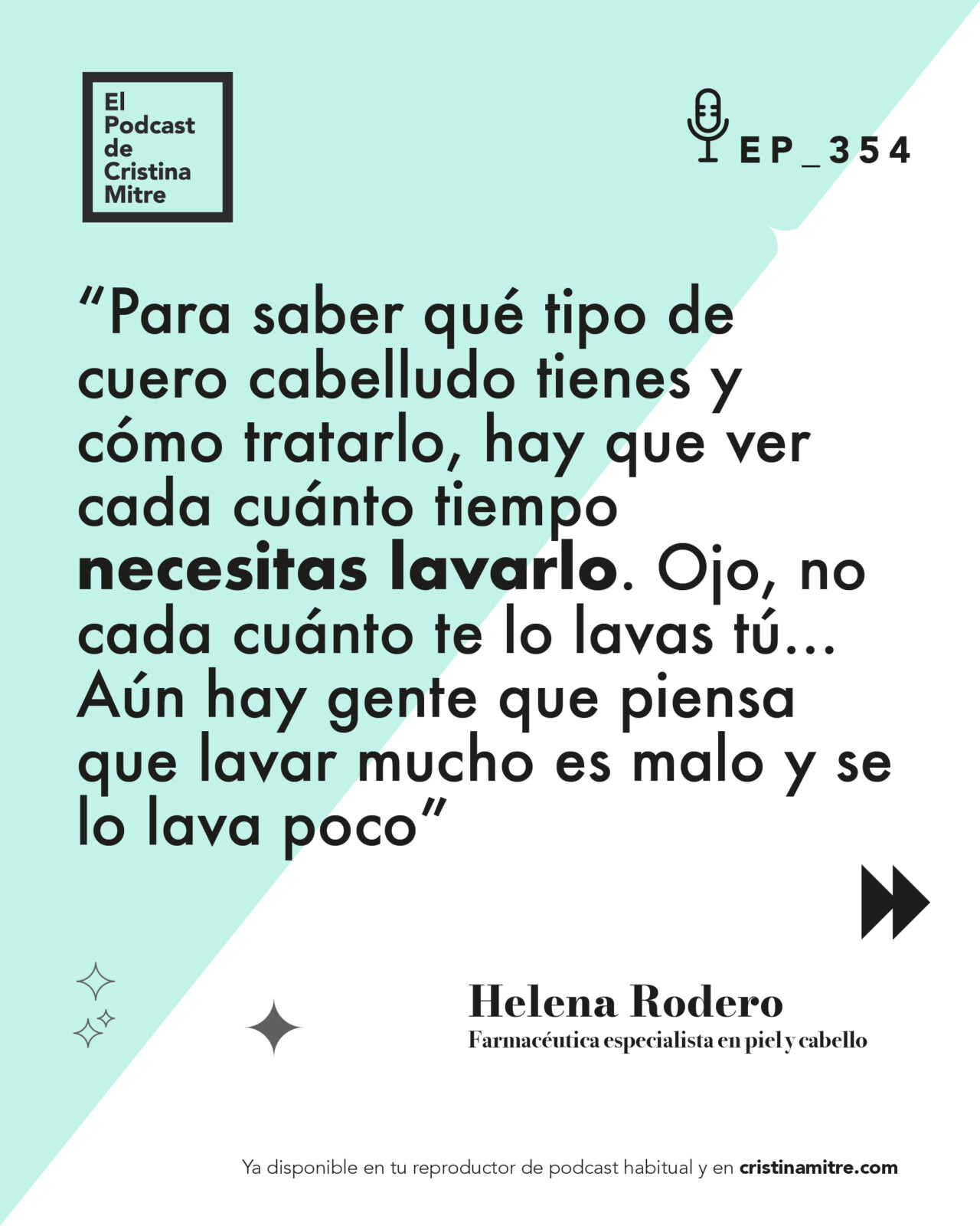 El podcast de Cristina Mitre Helena Rodero cuero cabelludo