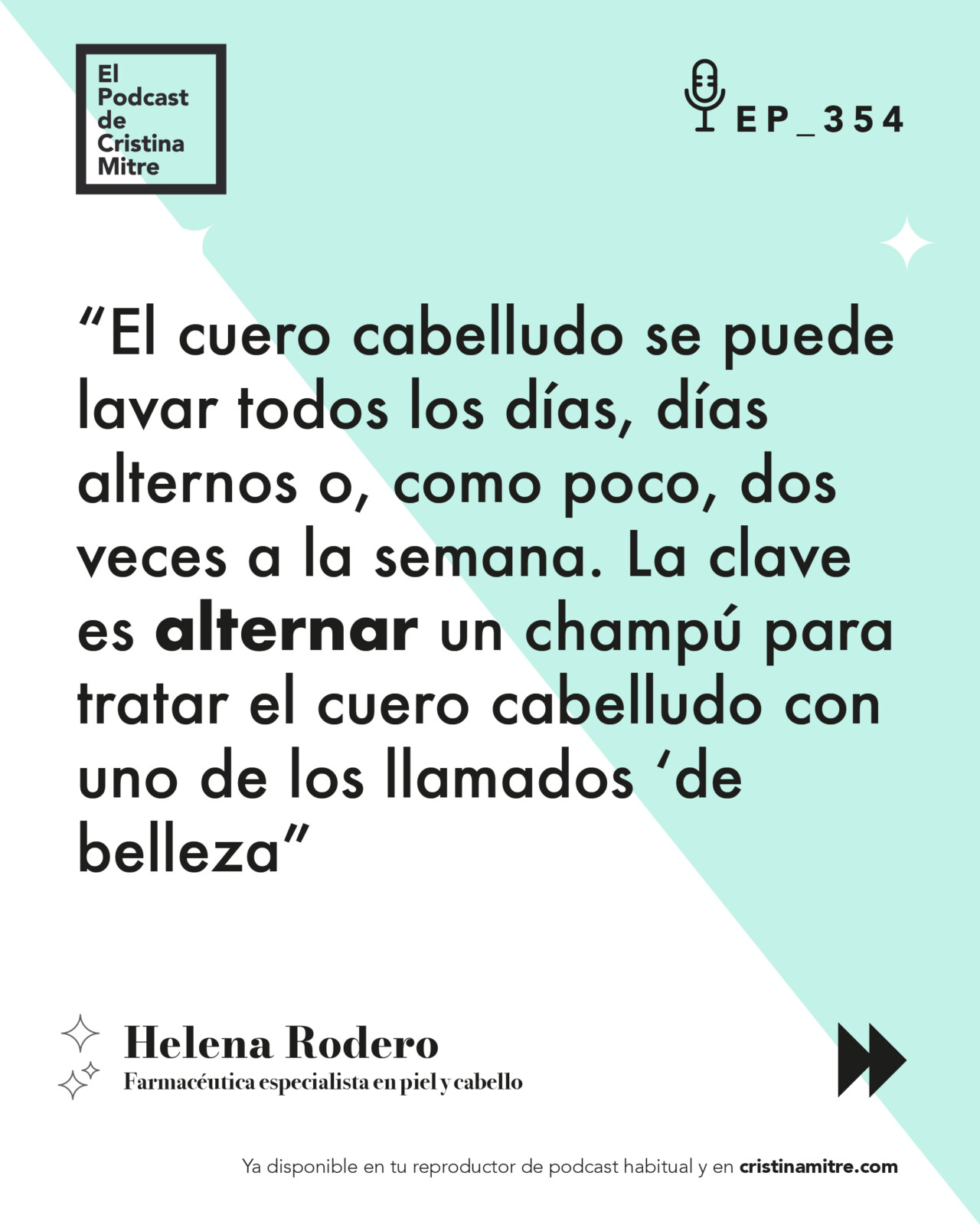 El podcast de Cristina Mitre Helena Rodero cuero cabelludo