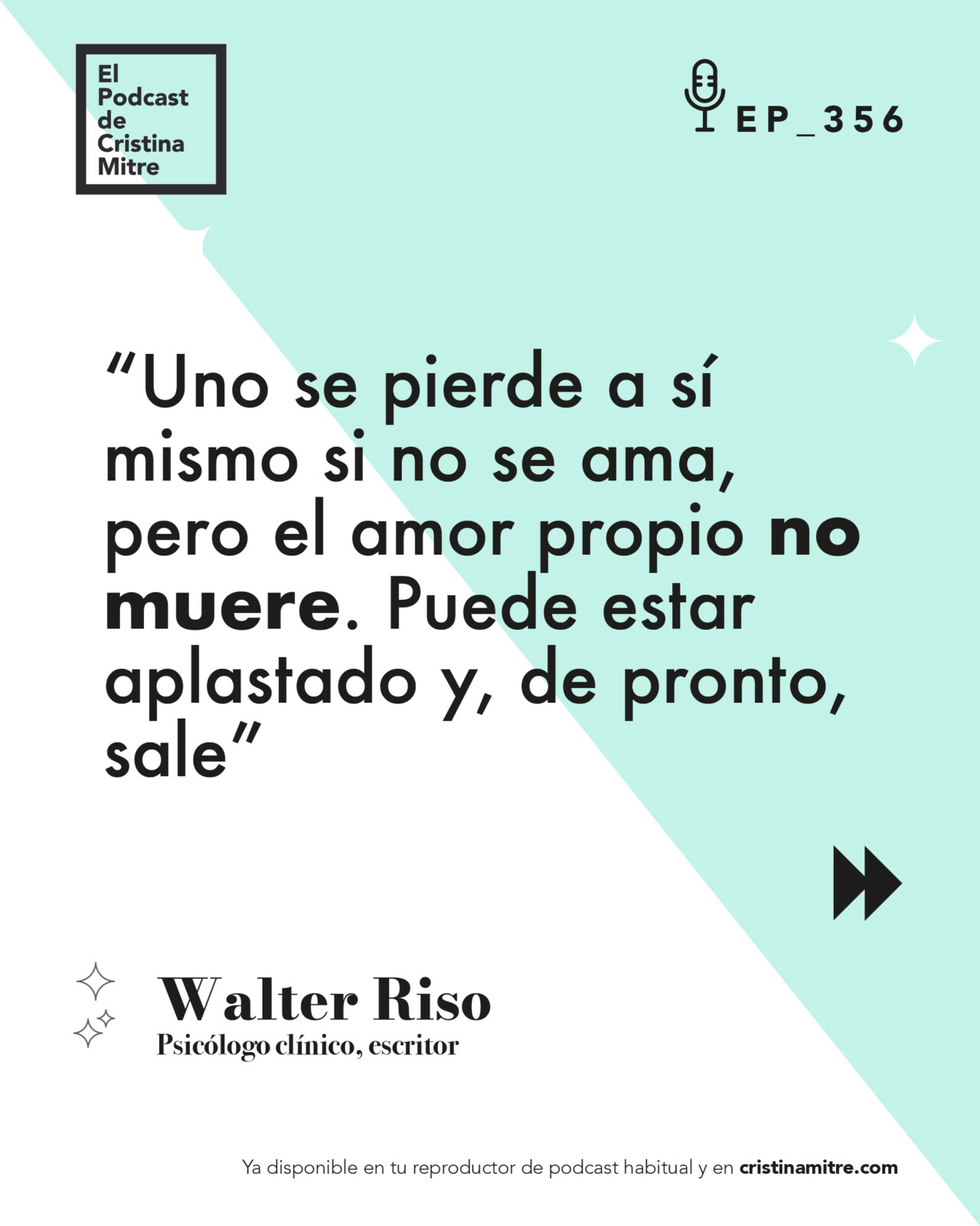 El podcast de Cristina Mitre Walter Riso Amor propio