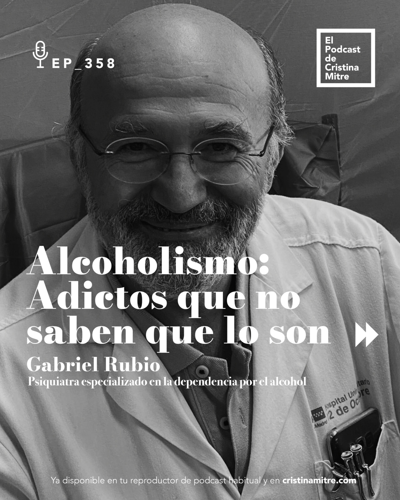 El podcast de Cristina Mitre Gabriel Rubio alcoholismo