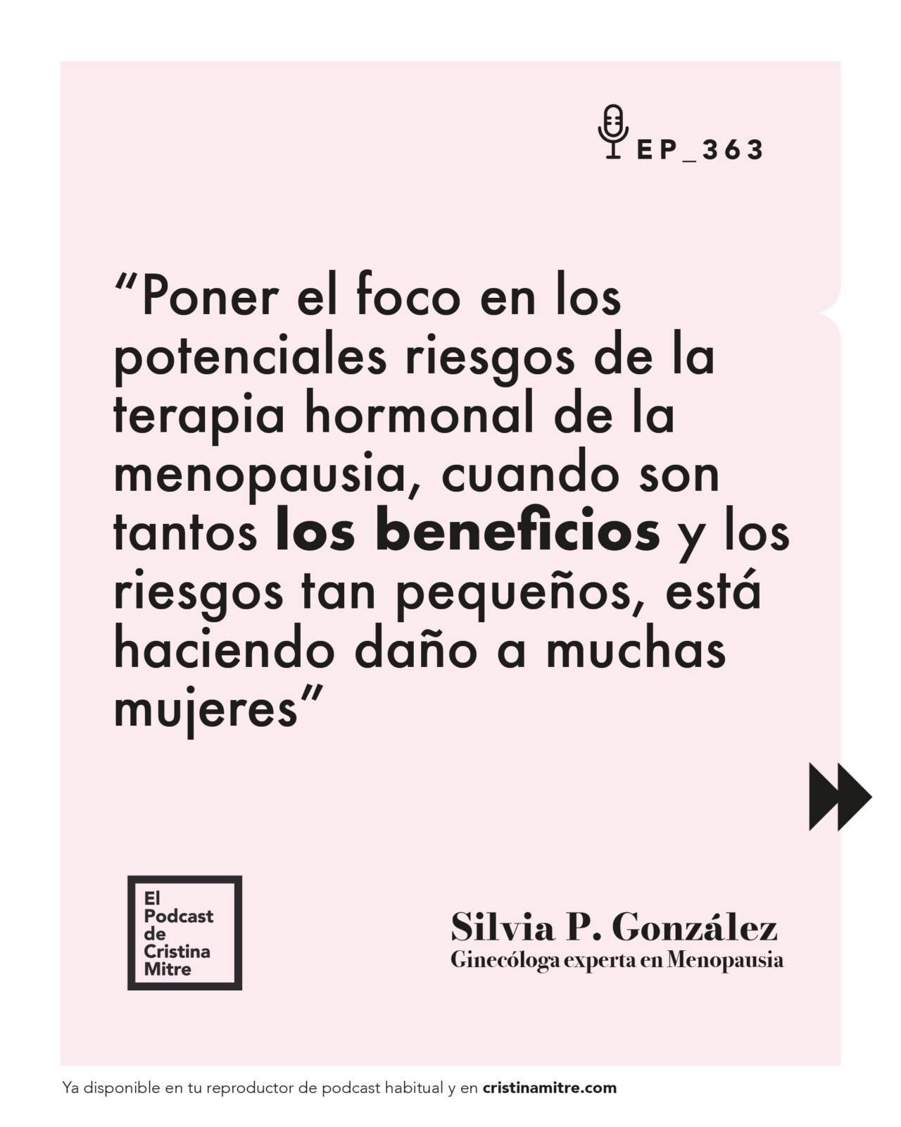 El podcast de Cristina Mitre Silvia P. González Terapia hormonal