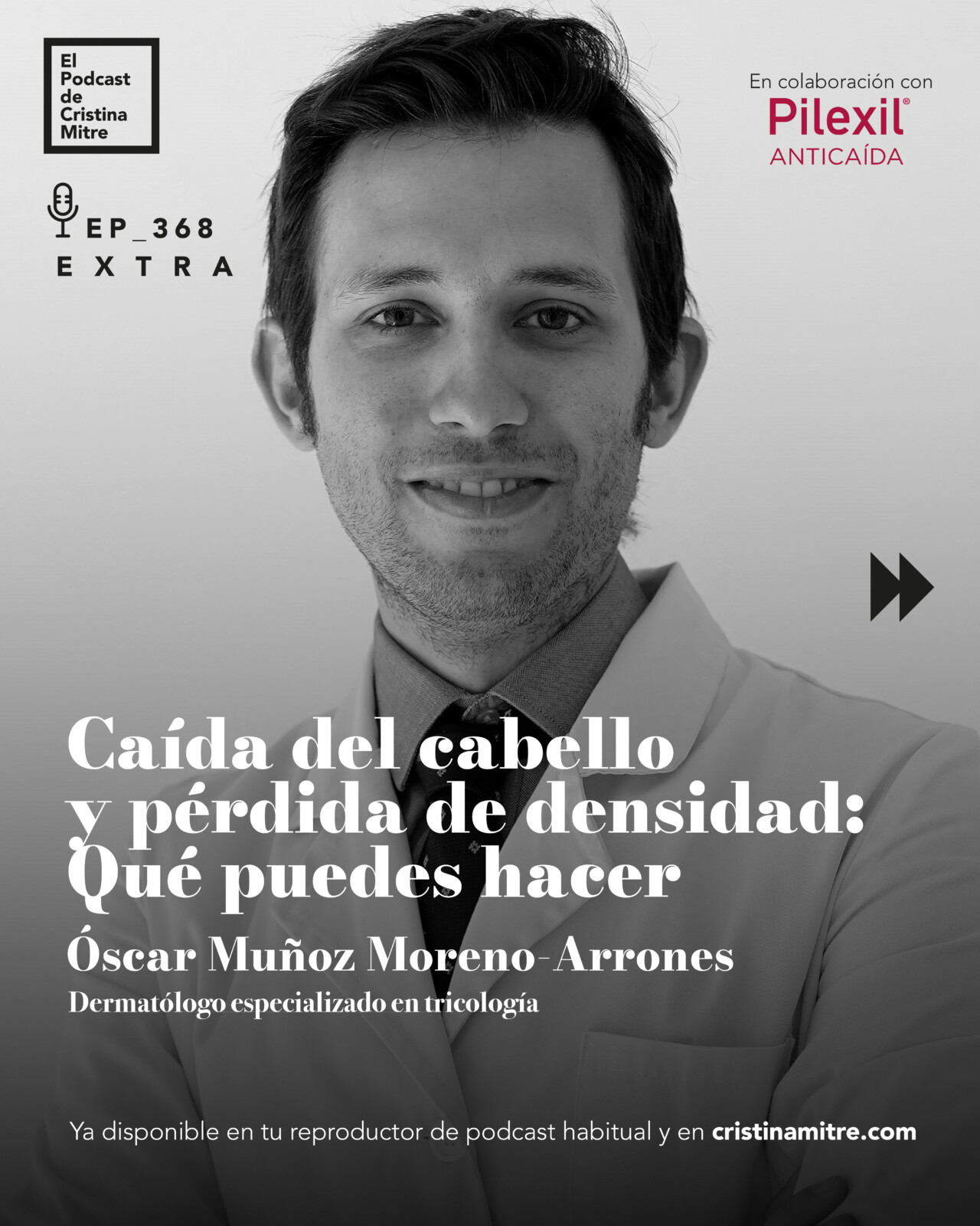 el podcast de Cristina Mitre Oscar Muñoz caída del cabello
