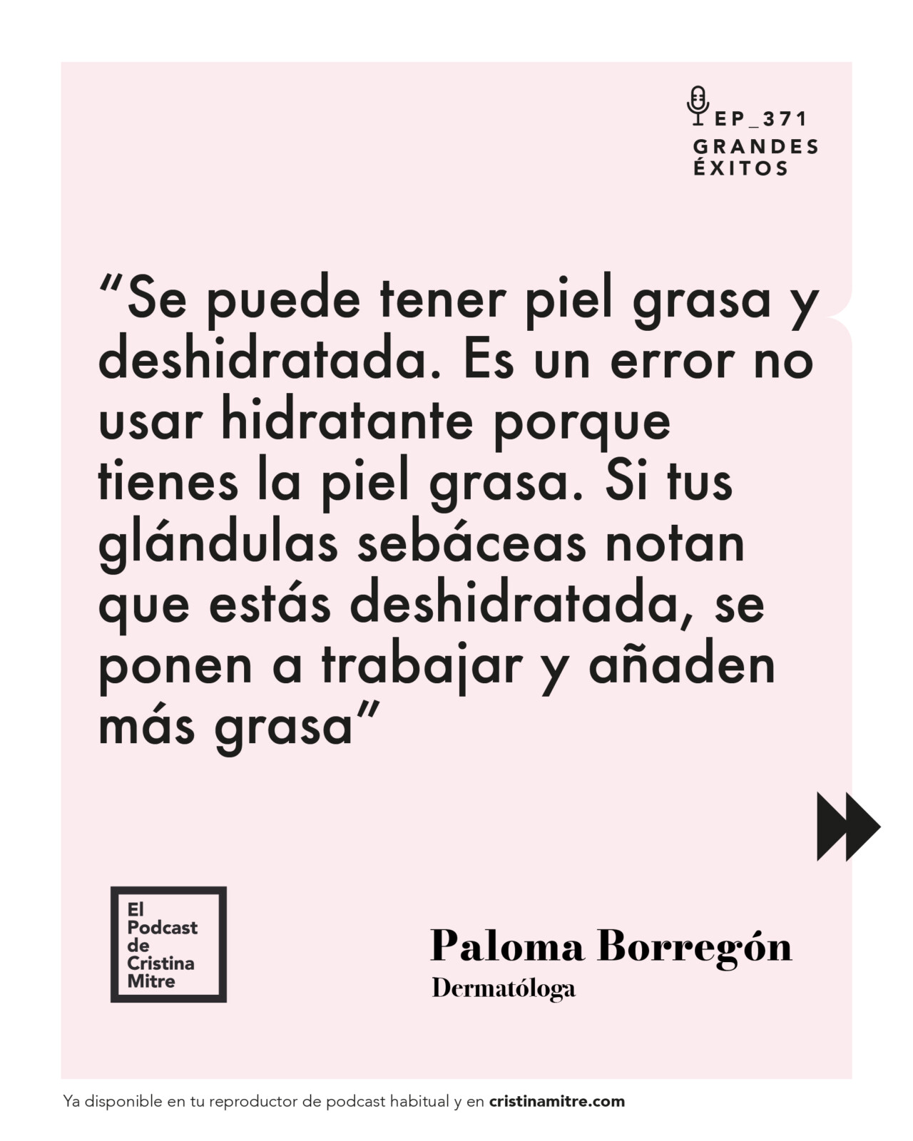 el podcast de Cristina Mitre Paloma Borregon Cuidado de la piel