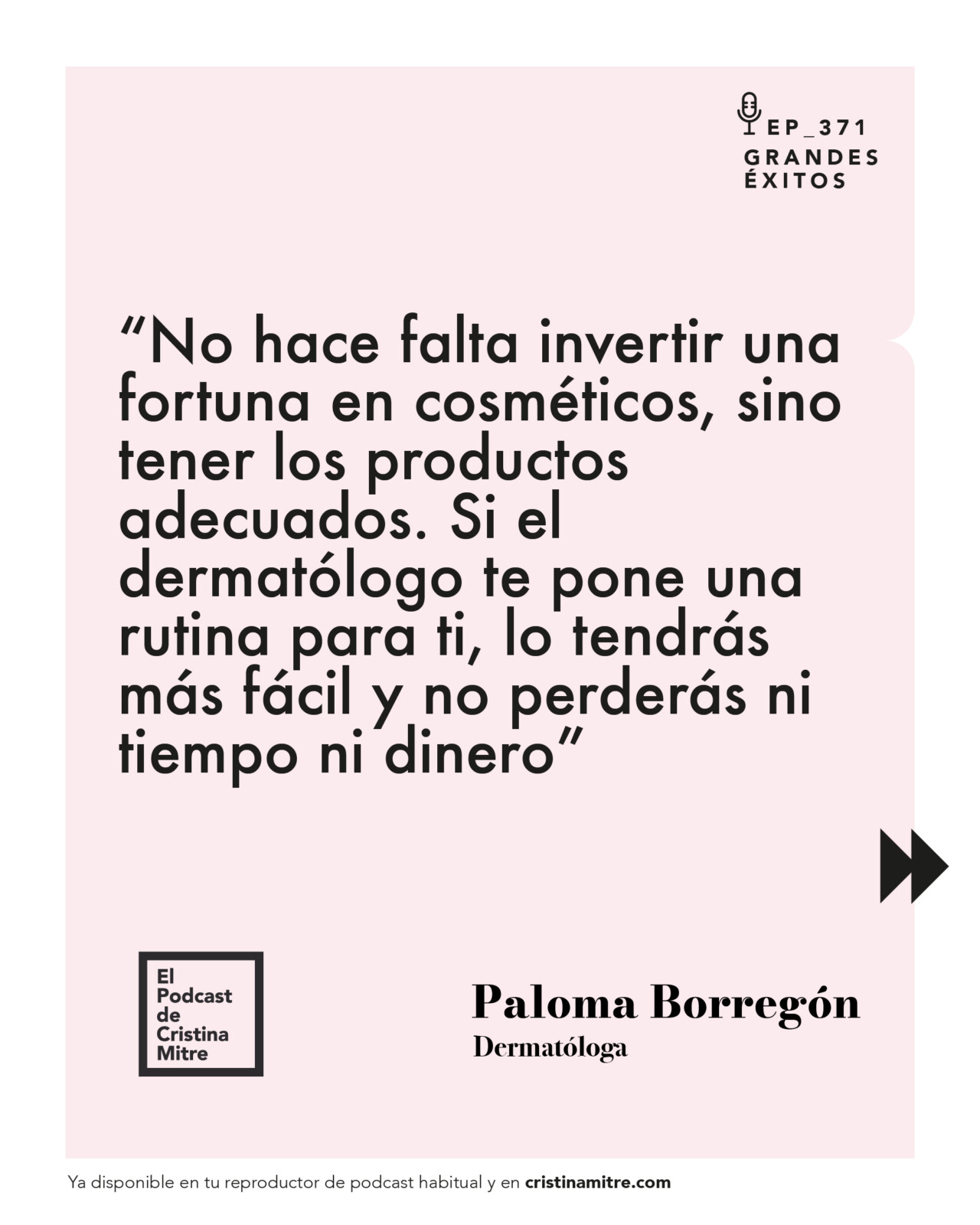el podcast de Cristina Mitre Paloma Borregon Cuidado de la piel